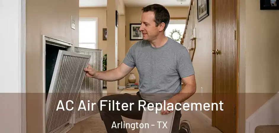  AC Air Filter Replacement Arlington - TX