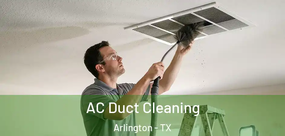  AC Duct Cleaning Arlington - TX
